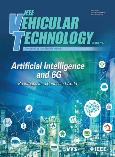 IEEE Vehicular Technology Magazine: Recent Advances in …