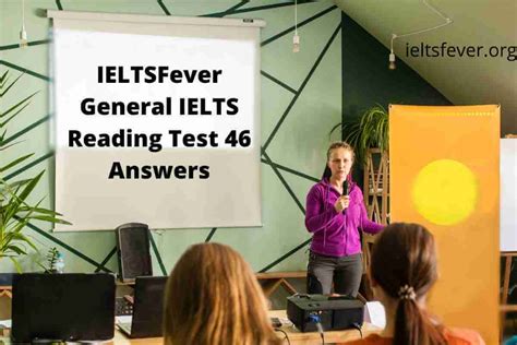 IELTS General Reading Practice Test 46 With Answers