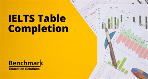 IELTS Reading: Tables & Flowcharts Questions - Total …