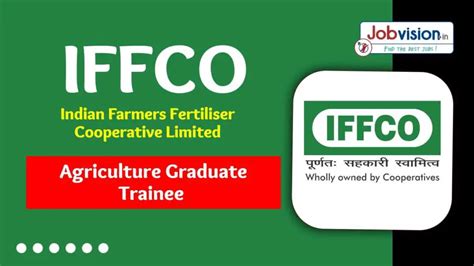 IFFCO Recruitment 2024 - Apply For Agriculture Graduate Trainee …