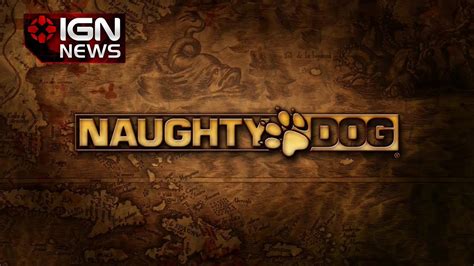 IGN News - Naughty Dog