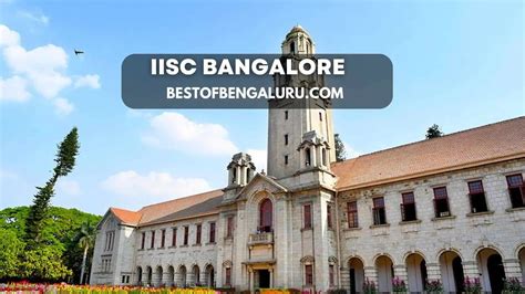 IISc Bangalore: Courses, Fees, Admission 2024, …