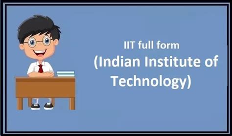 IIT Full Form Indian Institute Of Technology ProtonsTalk