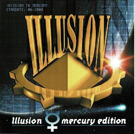 ILLUSION 14 : Illusion 2000 - The Mercury Edition - Internet Archive