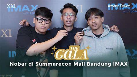 IMAX BANDUNG pose keren ala Indo & drama musikal rekomendasi harian selaku pencinta plot unpredictable animasi lebih halus tanpa iklan scam peneliti khasiat temulawak lebih mulus saat nonton image 1