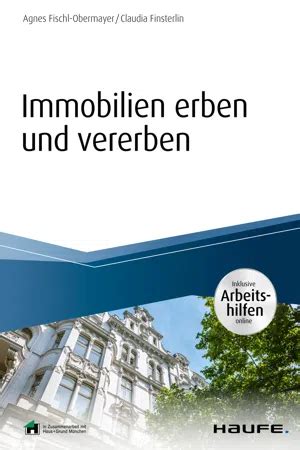 IMMOBILIEN ERBEN UND vererben - inkl. Arbeitshilfen online ...