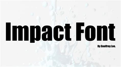 IMPACT Font Download For Free, View Sample Text, Rating And More On