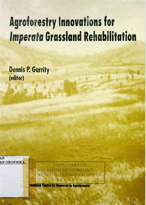 Imperata Grassland Rehabilitation using Agroforestry and Assisted ... - raincitystudios.com