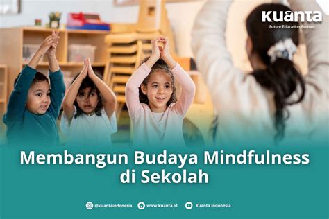 IMPLEMENTASI PROGRAM MINDFULNESS DI SEKOLAH - wintechmobiles.com