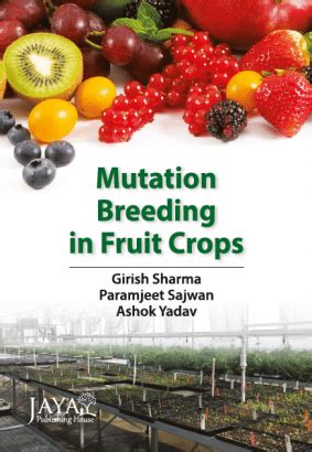 Improvement in Fruit Crop Plants Through Mutation Breeding for ... - muktibox.com