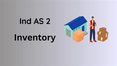 Ind AS 2 Inventories - Tax Guru - raincitystudios.com