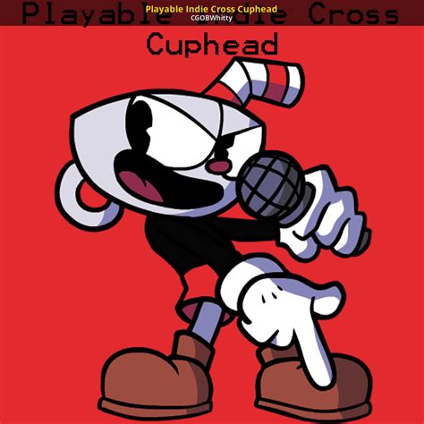 INDIE CROSS REMASTERED GAME JOLT FNF MOD. CUPHEAD AND …