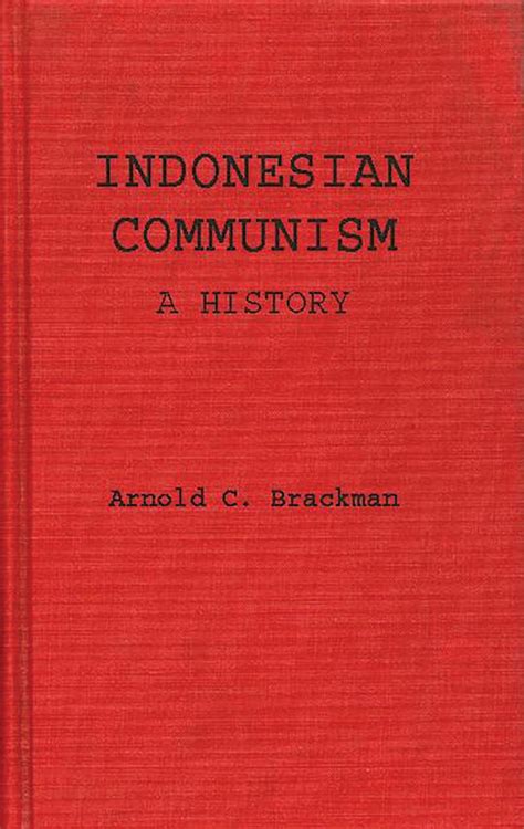 Indonesian communism: a history - wintechmobiles.com