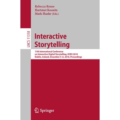 Interactive Storytelling: 11th International Conference … - wintechmobiles.com
