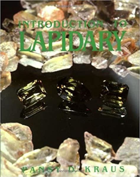 Introduction to Lapidary - The Lizzadro Museum of … - muktibox.com