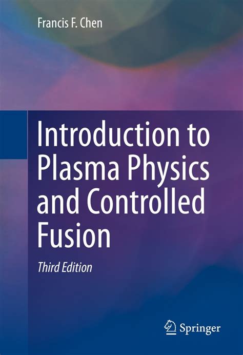 Introduction To Plasma Physics And Controlled Fusion Solutions - wintechmobiles.com