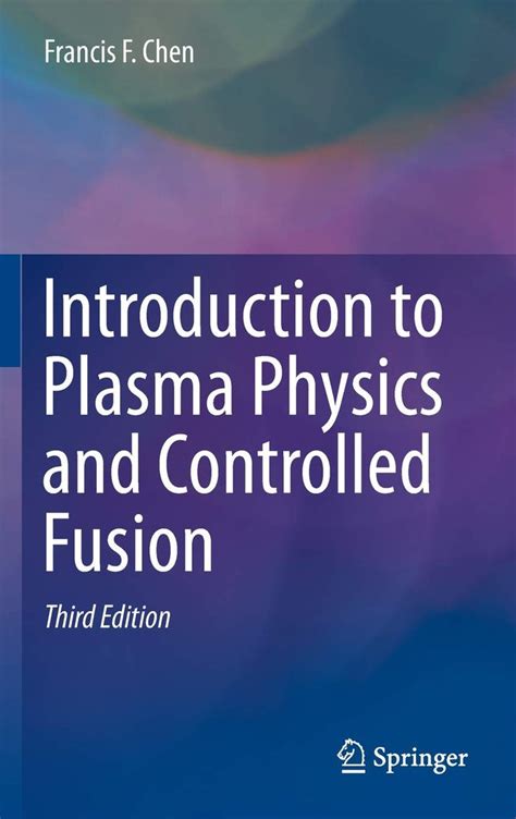 Introduction to Plasma Physics and Controlled Fusion - Springer - wintechmobiles.com