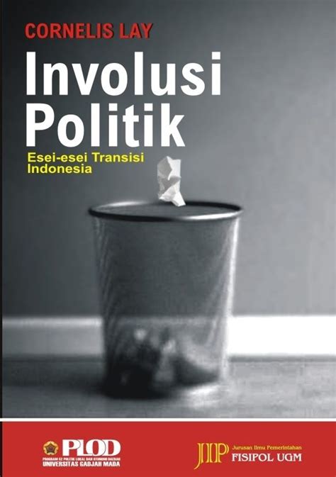 Involusi Politik - Universitas Gadjah Mada - muktibox.com