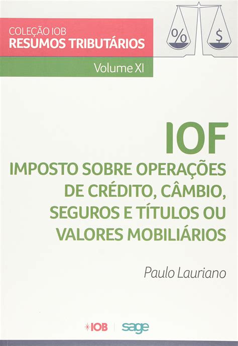 IOF (Imposto sobre Operações de Crédito, Câmbio e Seguro, ou …