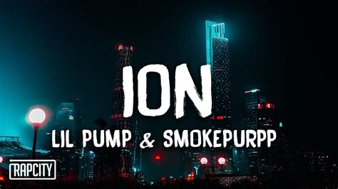 ION (feat. Smokepurpp) - song and lyrics by Lil Pump, …