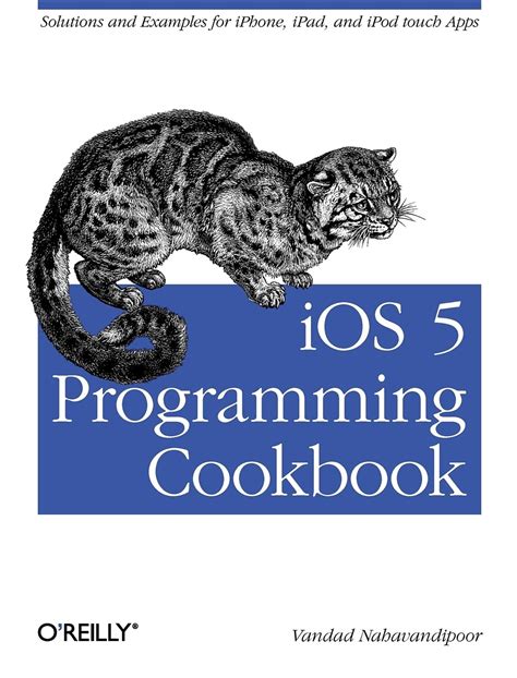 IOS 5 PROGRAMMING COOKBOOK