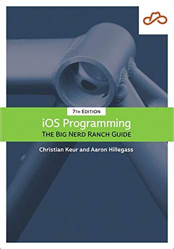 Read Online Ios Programming The Big Nerd Ranch Guide By Christian Keur