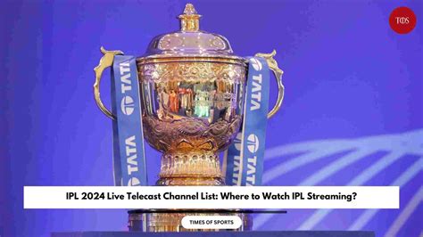 IPL 2024 Broadcasting TV Channels (Worldwide) - Sportscriber