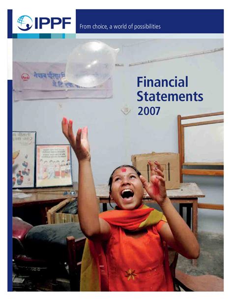 IPPF Financial Statements 2007 by IPPF - Issuu