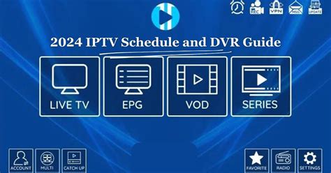 IPTV Guide - IPTV Schedule