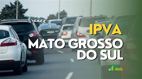 IPVA 2024 MS – IPVA Mato Grosso do Sul 2024