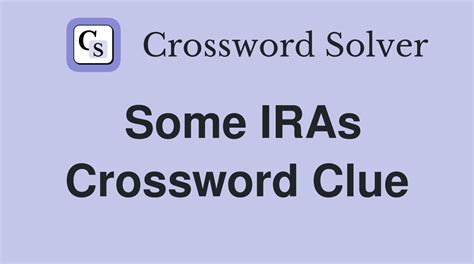 IRA TYPE crossword clue - All synonyms & answers