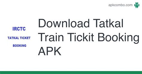 IRCTC Tatkal Train Booking APK Download for Android 