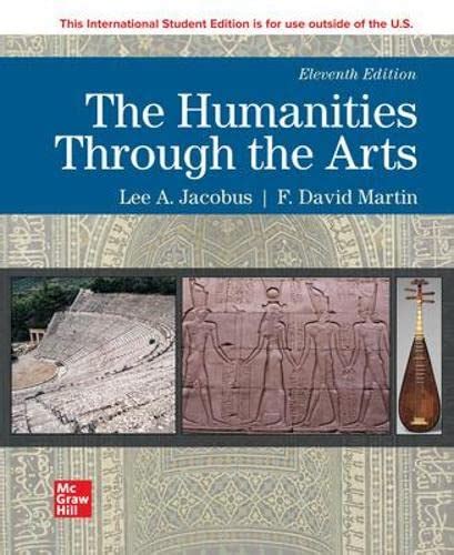 ISE Humanities Through the Arts - F. David Martin, Lee A. Jacobus ...