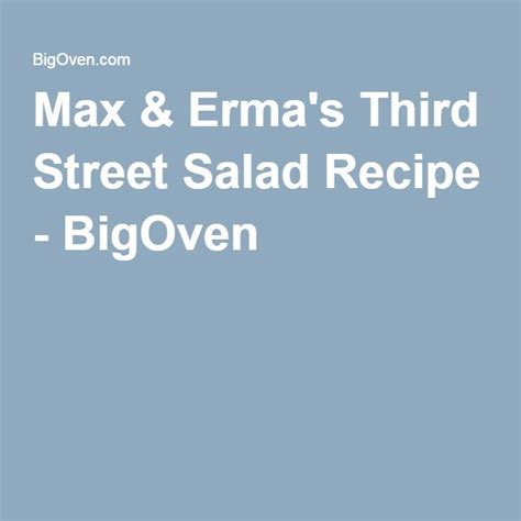 ISO: Third Street Salad - Max and Erma