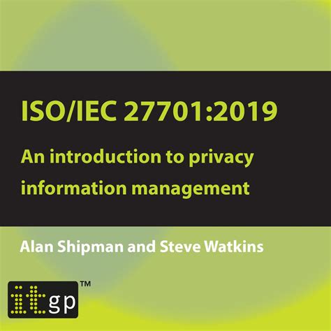 Read Isoiec 277012019 An Introduction To Privacy Information Management By Alan Shipman