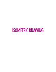 ISOMETRIC DRAWING - Universiti Teknologi Malaysia