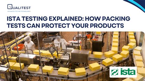 ISTA Testing Explained How to Use Packing Tests to Protect Your