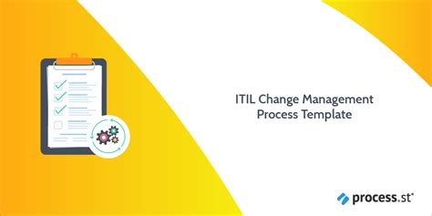 ITIL Change Management Process Template Process Street