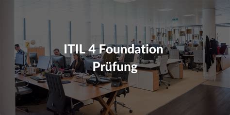 ITIL-4-Foundation Prüfung