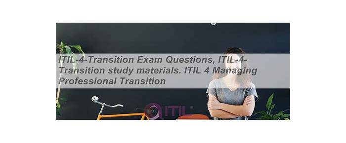 ITIL-4-Transition Valid Exam Pass4sure