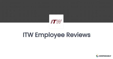 ITW Employee Reviews Comparably