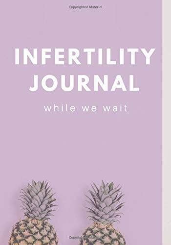 Read Iui Journal One A While We Wait Journal For 3 Iui Cycles By Sarah Shockley