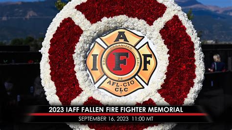 Iaff Fallen Firefighter Memorial 2023