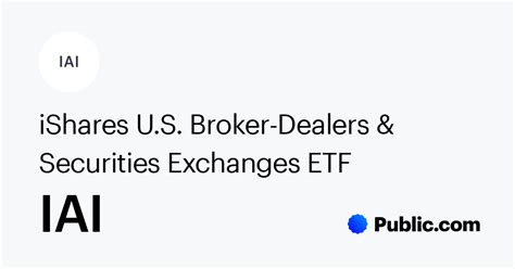 Iai etf. Goldman and Morgan Stanley are not that prominent in the afore-mentioned ETFs, but are rather heavy on iShares U.S. Broker-Dealers & Securities Exchanges ETF IAI. Most of these ETFs put up a ... 