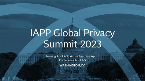 Iapp Global Privacy Summit 2023