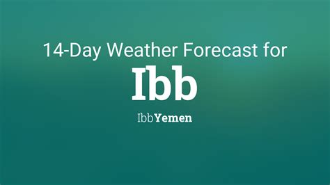 Ibb, Yemen 14 day weather forecast - TimeAndDate