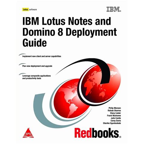 Ibm Lotus Notes And Domino 8 Deployment Guide