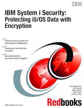 Ibm System I Security Protecting I5 Os Data With Encryption