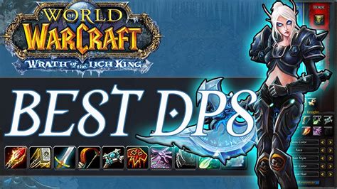 Oct 11, 2023 · If you are looking for the best performing DPS class, the safest option is to pick the ones from S-Tier – they have been ranked as the most popular among World First Guilds and Top Parsing Players as of today and thus considered to be the current Meta in WoW. Check out ⭐ DPS Rankings for WoW WotLK Classic Phase 2 based on thousands of Raid ... . 