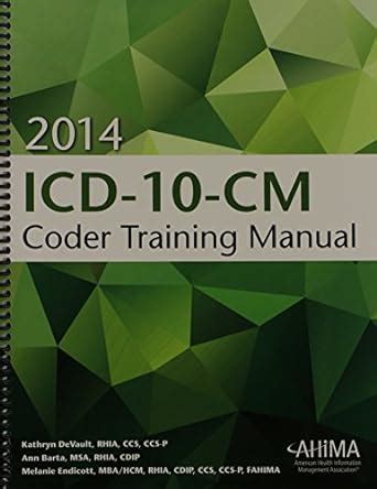 Icd 10 cm coder training manual 2014. - Manuale carrello elevatore toyota 02 4fd25.